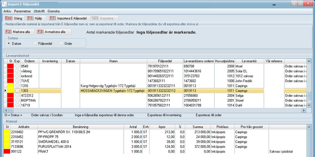 Exp är markerad om den ska exporteras. Du kan klicka i manuellt eller använda F2 Markera alla eller F3 Avmarkera alla. Ordernr Visar det ordernummer som angetts vid beställning hos grossist.