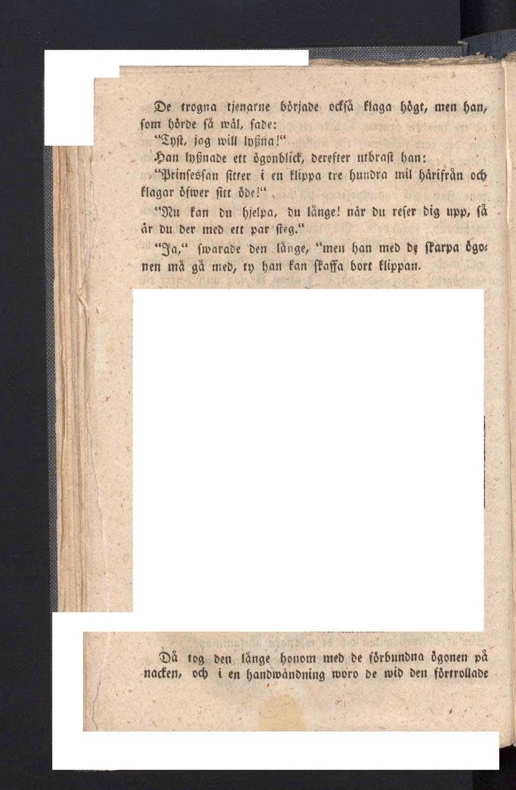 -------- -- *j $De trogna tjenarne 6ôrjnî?