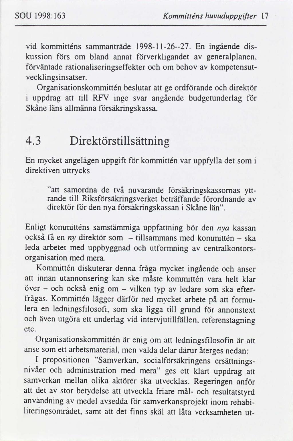 SOU 1998:163 Kommtténs huvuduppgfter 17 vd kommtténs sammanträde l998ll2627.