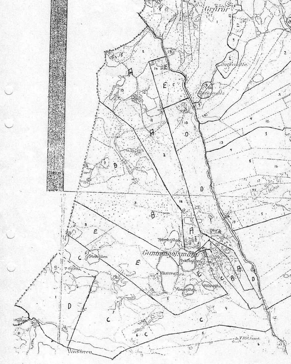 Gummagölsmåla Gummagölsmåla 3/4 mantal, gårdarnas gränser år 1800 A gården 3/16
