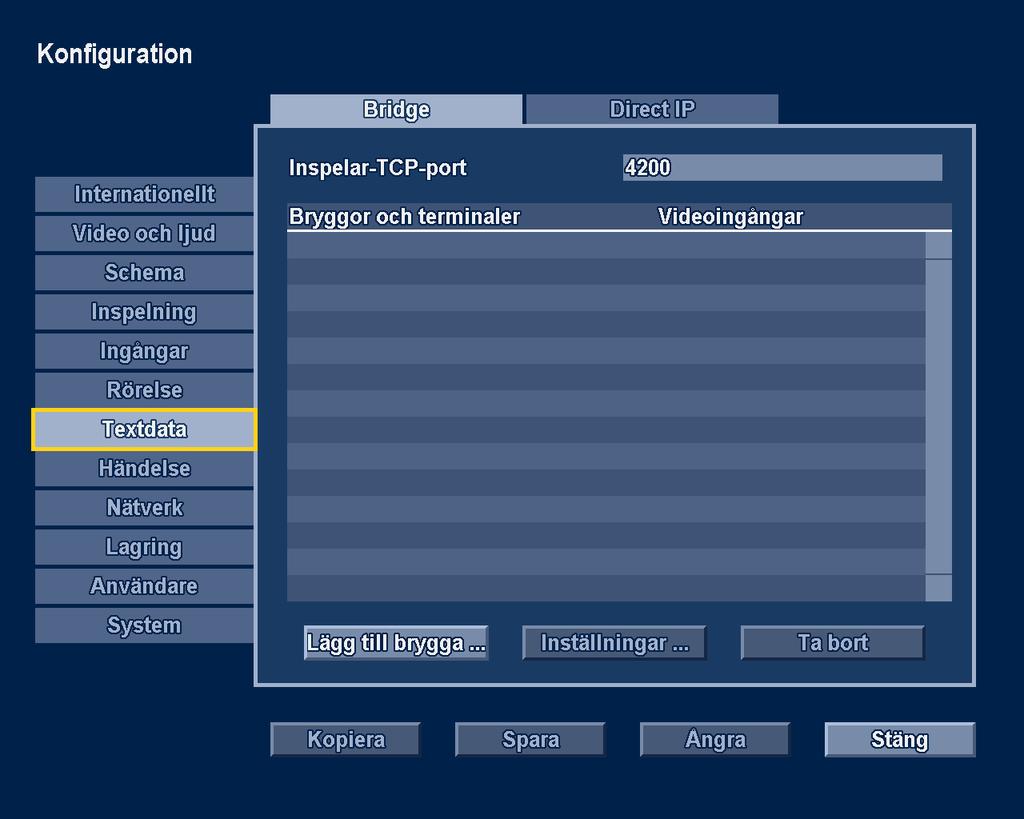 Divar 700-serien Avancerad konfiguration sv 87 6.7 Textdata 6.7.1 Brygga Här konfigurerar du bryggor och terminaler för att tillhandahålla textdata. Bild 6.