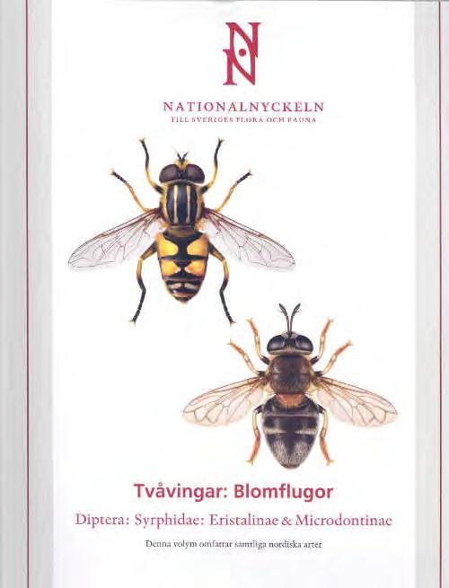 Nationalnyckeln för Sveriges fauna och flora ArtDatabanken ger sedan 2005 ut bokverket nationalnyckel för Sveriges fauna och flora.