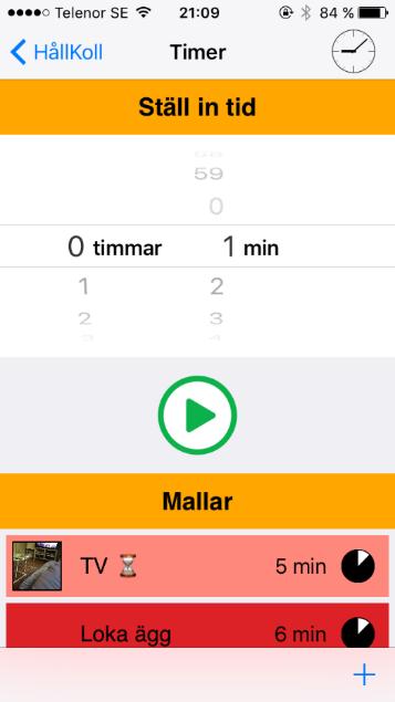 Timer Timern är perfekt, nu kan jag se hur tiden går och blir inte så stressad Enkelt att starta en timer eller skapa en ny timermall Ställ in tiden och starta en timer Sparade