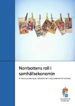 Genomförda studier Norrbottens roll i