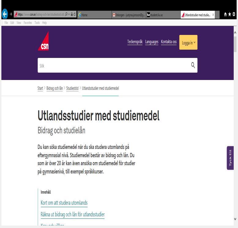 2018-04-24 15 CSN Läs om studiemedel under utbytesstudier på CSN:s hemsida. CSN.se > Studerande högskola > Utbytesstudier Utbytesstudenter antas på sitt utbyte i Ladok.