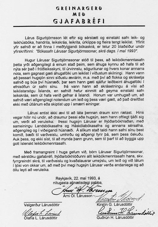 Ögmundur Helgason, forstöðumaður handritadeildar Landsbókasafns Hand rita safn ari um leik bók mennt ir Rita skrá Lárus ar Sig ur björns son ar 1903-1974 Bryndís Ísaksdóttir tók saman Greinargerð með