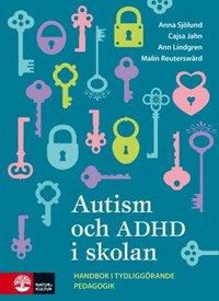 Autism och ADHD i skolan : handbok i tydliggörande pedagogik PDF ladda ner LADDA NER LÄSA Beskrivning Författare: Anna Sjölund.