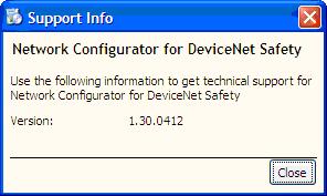 Välj Network Configurator for DeviceNet Safety från listan över installerade program, och välj "Klicka här om du vill se supportinformation". 4. Versionsuppgifterna visas i supportinformationen.