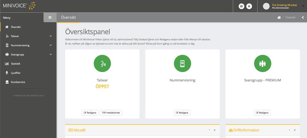 Logga in i Minivoice Premium Minivoice Premium administreras dels via telefon och dels via minivoice.se. För att snabbt spela in och aktivera ett meddelande hanteras det enklast via telefon.