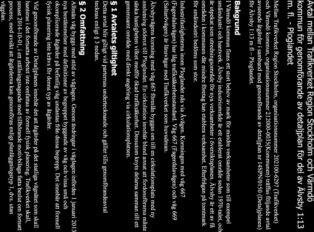 Avtal mellan Trafikverket Region Stockholm och Värmdö kommun för genomförande av detaljplan för del av Älvsby 1:13 m. fl.