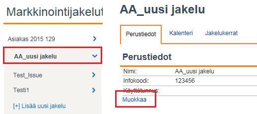 Ändring av grunduppgifterna för marknadsföringsutdelningen och angivande av kontaktuppgifter De uppgifter som du angett visas på den nya Perustiedot -sidan (Grunduppgifter), som har det namn som du