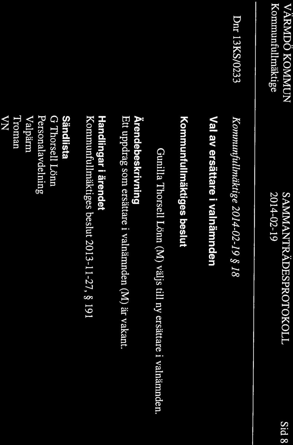 Dnr 13 KS/023 3 Kommunfullinäktige 2014-02-19 18 Ett