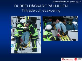 Användning av två ihopkopplade stegar vid evakuering.