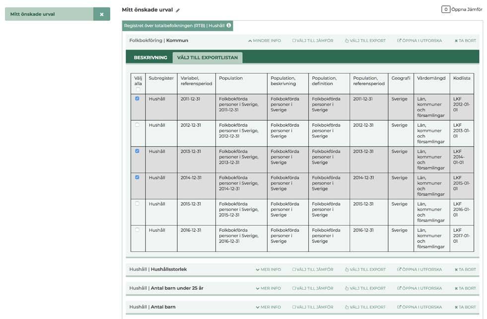 EXPORTERA Under EXPORTERA ser du vilka värdebärande variabler du lagt till i din lista för export till