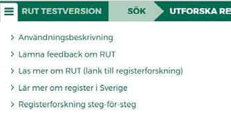 FUNKTIONER I SIDHUVUDET I sidhuvudet på RUT finns några stödfunktioner som kan vara till hjälp.