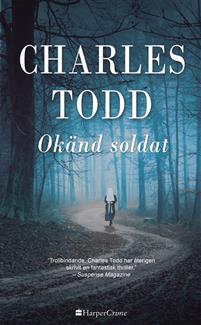 Okänd soldat PDF ladda ner LADDA NER LÄSA Beskrivning Författare: Charles Todd. Okänd soldat Det är i slutet av första världskriget.