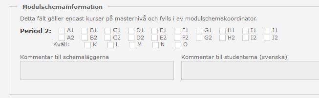 Det här fältet kan du ignorera, då det endast används av schemaläggarna.