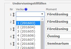 Kommentar Övrig information till schemaläggaren. Vecka Använd rullgardinslistan för att ange vecka då momentet ska ges.