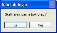 3. Nu kan du göra en utskrift och om du svarar Ja på frågan om räkningarna ska bokföras så godkänns och avslutas fakturan.