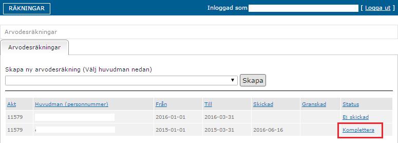 5. Komplettering av redogörelse 5.1 E-post från överförmyndarförvaltningen Om du behöver komplettera din redogörelse kommer du att få e-post från mejladressen overformyndarforvaltningen@uppsala.se. Där får du information om vad som ska ändras eller läggas till i arvodesräkningen.