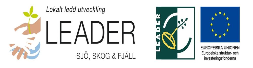 Leader Sjö, Skog & Fjäll Org nr 802497-0777 Årsredovisning för räkenskapsåret 2017 Styrelsen avger följande årsredovisning Innehåll