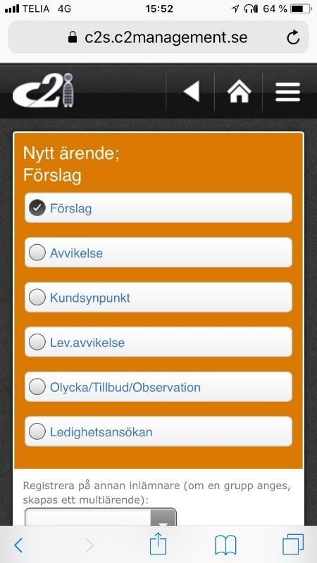 Snabbinlämning Övriga ärendetyper på mobilen Enkelt att fylla i oavsett ärendetyp.