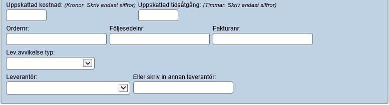 1. Flödet Vid inlämning går ärendet direkt till inlämnaren för uppföljning. 2. Ärendeinformation Leverantör Det är möjligt att lägga in sina vanligaste leverantörer i en kategorilista.