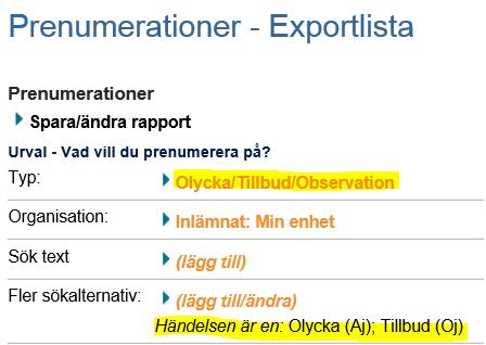 en: och markera både Olycka (Aj) och Tillbud (Oj) genom att trycka Ctrl + klicka. Klicka därefter på Använd detta urval.