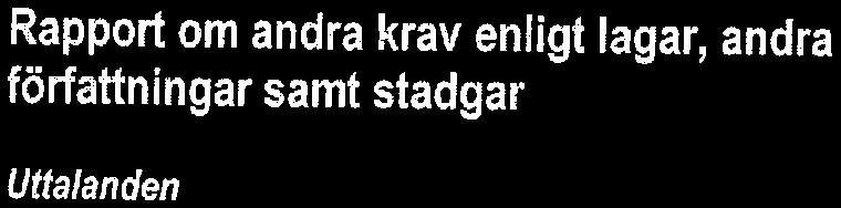 Rapprt m andra krav enligt lagar, andra författningar samt stadgar Uttalanden Utöver vår revisin av årsredvisningen har vi även utfört en revisin av styrelsens förvaltning för HSB Brf Tallen i Märsta