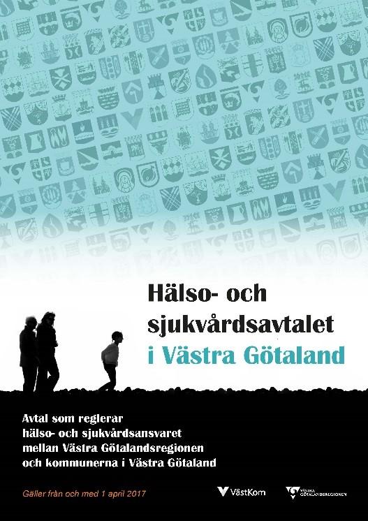 KORT OM Avtalet Hälso- och sjukvårdsavtalet är ett huvudavtal som reglerar samverkan och ansvarsfördelning mellan de 49 kommunerna i Västra Götaland