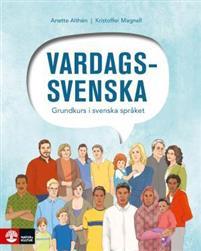 Vardagssvenska - Grundkurs i svenska språket PDF ladda ner LADDA NER LÄSA Beskrivning Författare: Anette Althén.