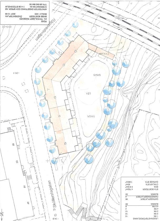 DNR 00-0- SID () med tydligt markerade etréer/trapphus mot gata som ytterligare förstärks med fasad av tegel Teglet återkommer på gavlar samt utskjutade partier mot gårde Parkerig Plae föreslås