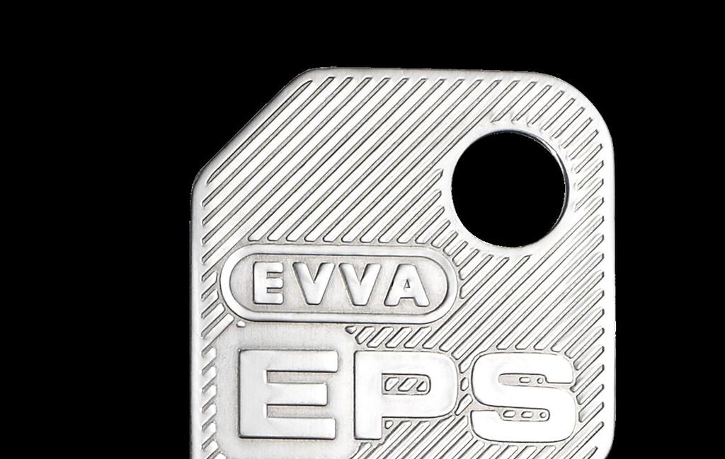 Säkert grepp och optimal ergonomi EVVA Unik säkerhet EVVA investerar kontinuerligt i forskning och arbetar ständigt på nya tekniker.