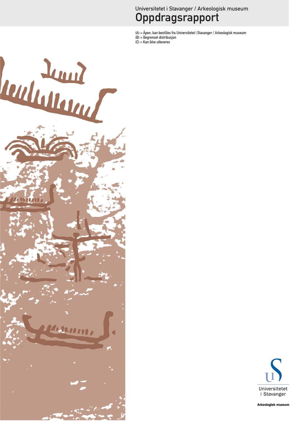 B 2012/4 Naturvitenskaplige undersøkelser på Gunnarshaug Gunnarshaug gnr. 144 bnr. 43, Karmøy k., Rogaland Sara Westling AM nat. vit. Lab. Nr.: 2011/10 Journalnummer: 2008/10404 Dato: 02.