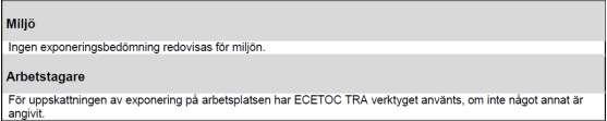 1 Koncentration av ämnet i blandningen eller varan (REACH: 01-2119449811-37-XXXX): 5-15 % 4.