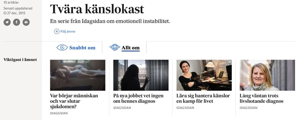 18-03-06 Om emotionell instabilitet Artikelserie om emotionell instabilitet SvD 150921-151227. Länk: http://www.svd.