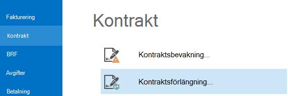 Kontraktsförlängning I kontraktsförlängningen förlängs sedan de kontrakt som du har tagit ställning till i kontraktsbevakningen, det vill säga de som du inte har undantagit.