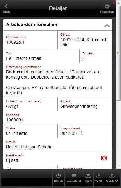 Modul Arbetsorder Vy Arbetsorderdetaljer Fältet Byggnad formateras utifrån Visningsalternativ. Fel!