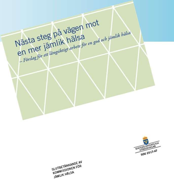 Exempel på förslag från Kommissionen för jämlik hälsa, i syfte att minska den stor och växande ojämlikheten i Sverige: Regelbundna skattehöjningar på tobak Exponeringsförbud Utvidgat rökförbud