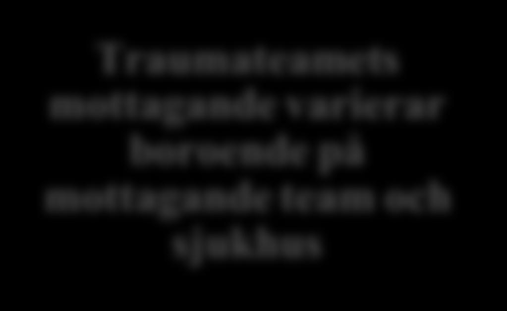 Ambulanssjuksköterskans kommunikationssätt påverkar överrapporteringen Traumateamets mottagande varierar boroende på mottagande team och sjukhus Arbetsmiljön i akutrummet är en påverkande faktor