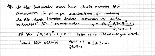 Bedömning Kvalitativa nivåer Poäng Motiveringar Metodval och 2/0 X genomförande Matematiska 1/1 Eleven argumenterar inledningsvis för att talföljden är geometrisk genom kvotberäkningar.