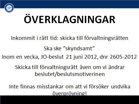 46 Om överklagandet inte avvisas ska beslutsmyndigheten skyndsamt överlämna överklagandet och övriga handlingar i ärendet till överinstansen.