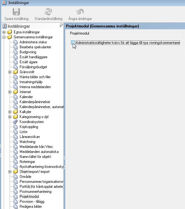 INSTÄLLNING FÖR VISNINGSKOMMENTAR Standardinställningen i Säljstöd när det gäller kommentarer för visningar är att vem som helst kan skriva valfri text som kommentar.