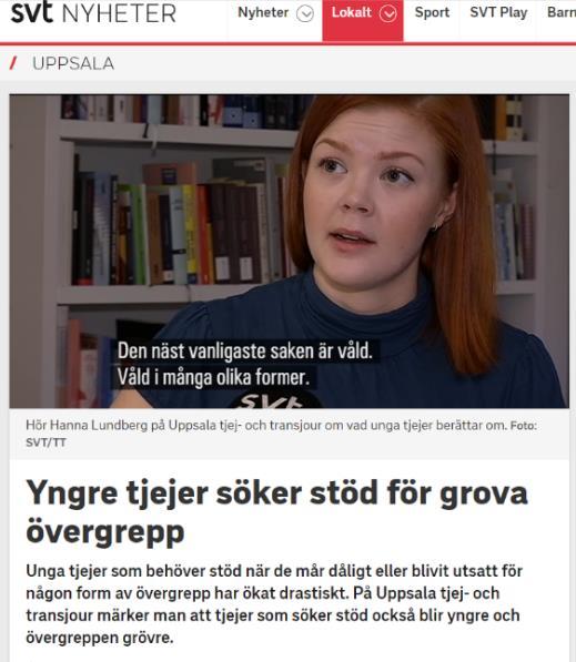Uppsala tjej- och transjour har under året kunnat vara en stark röst i media.