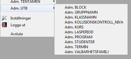 Adm. UTB Under Adm. UTB kan du administrera nedanstående delar i systemet. Adm. BLOCK Välj Arkiv > Adm. UTB > Adm.