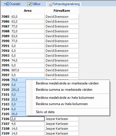 I detta fönster kan även summor och medelvärden räknas ut genom att markera siffervärden i tabellen och välja önskad uträkning i