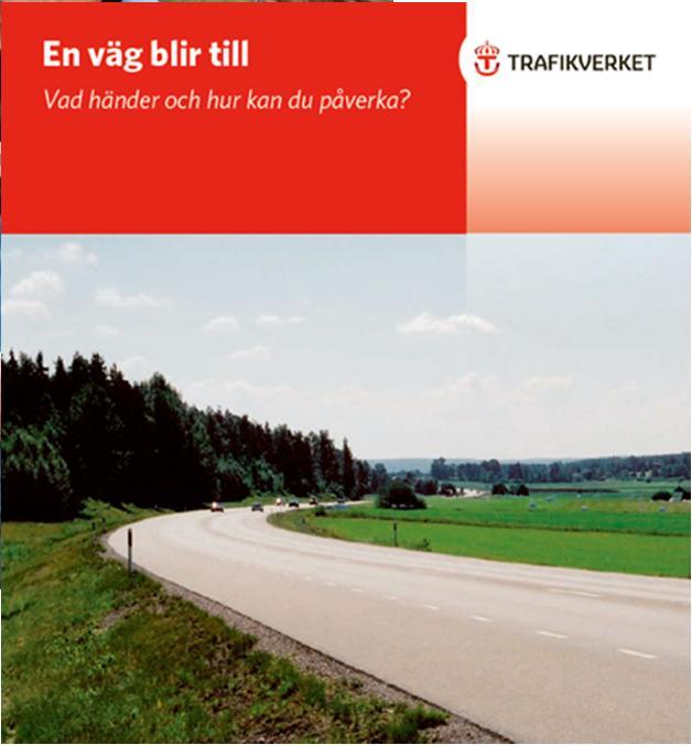 Hur påverkas jag av Trafikverkets åtgärder och hur kan jag påverka?