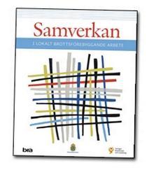 Samverkan mellan polis och kommun - På tre år har nästan alla Sveriges kommuner samverkansöverenskommelser med polisen.