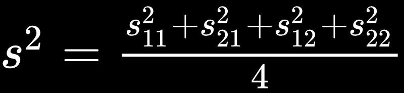 Väg ihop alla skattare! För varje faktorkombination kan vi skatta σ2 med n-1 frihetsgrader.