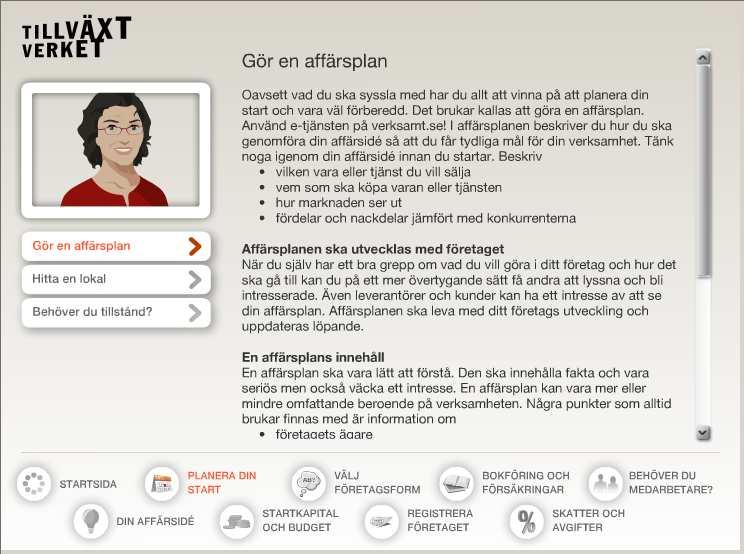 ge ett effektivt stöd åt företagen i deras kontakter med myndigheter.